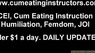 I Will Watch You Swallow Your Jizz CEI