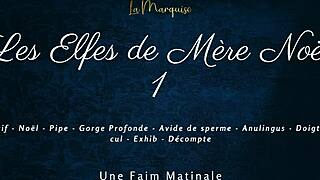 Les elfes de mère noël 1 cum hungry french dirty talk 😈