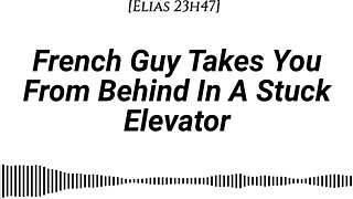 French guy takes you from behind in stuck elevator.