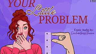 dealing with your little problem in sensual humiliation session