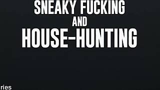 I'm sneaking a fuck while house-hunting with Quincy Roee