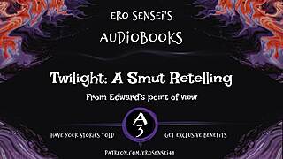 edward's pov retells twilight as erotic reality