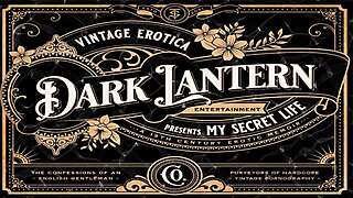 dark lantern presents victorian gentleman's erotic vintage threesome confessions
