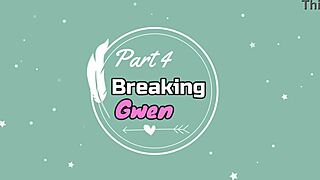 Watch Me Break Gwen's Pussy!